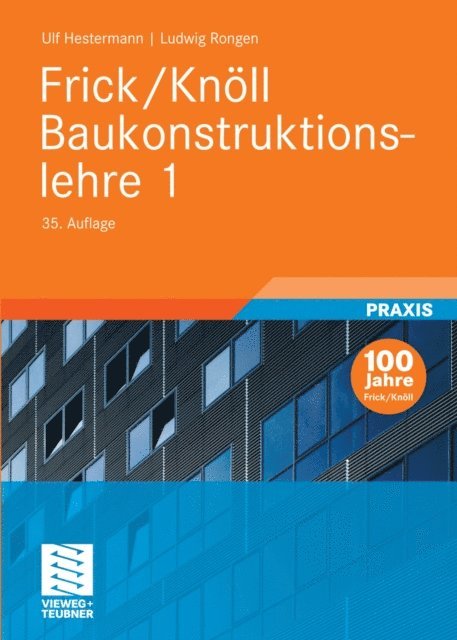 Ludwig Rongen, Ulf Hestermann - Frick/Knöll Baukonstruktionslehre 1, E-bok