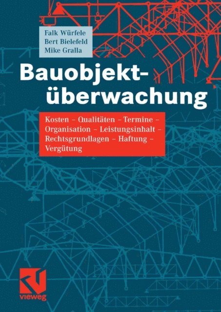 Mike Gralla, Bert Bielefeld, Falk Wurfele - Bauobjektüberwachung, E-bok