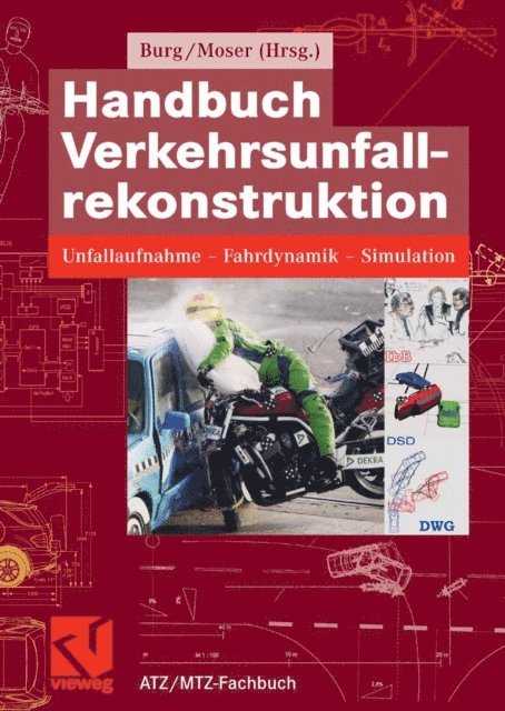 Andreas Moser, Heinz Burg - Handbuch Verkehrsunfallrekonstruktion, E-bok