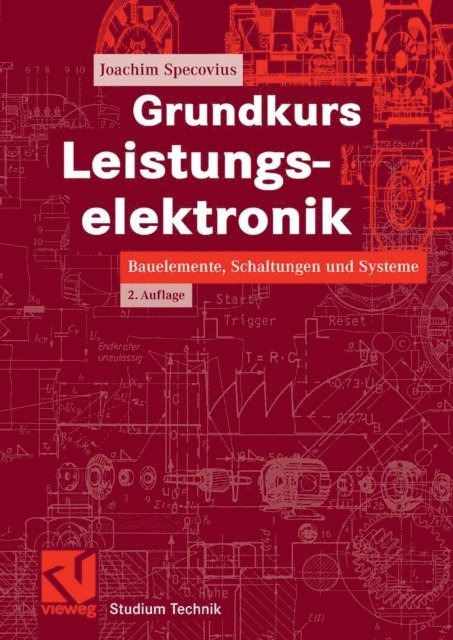 Joachim Specovius - Grundkurs Leistungselektronik, E-bok