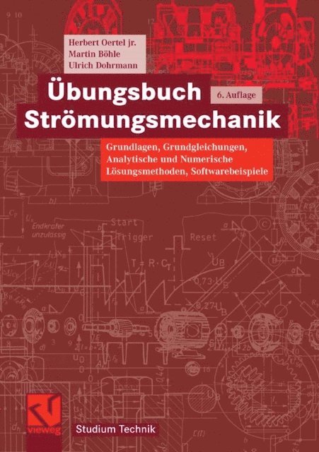 Ulrich Dohrmann, Martin Bohle, Herbert Oertel jr. - Übungsbuch Strömungsmechanik, E-bok