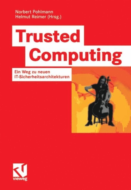 Helmut Reimer, Norbert Pohlmann - Trusted Computing, E-bok
