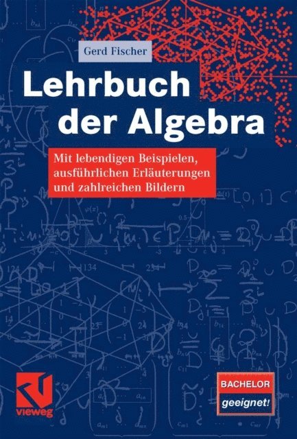 Gerd Fischer - Lehrbuch der Algebra, E-bok