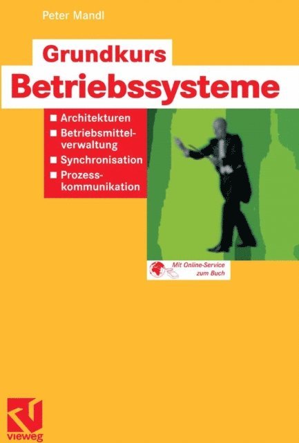 Peter Mandl - Grundkurs Betriebssysteme, E-bok