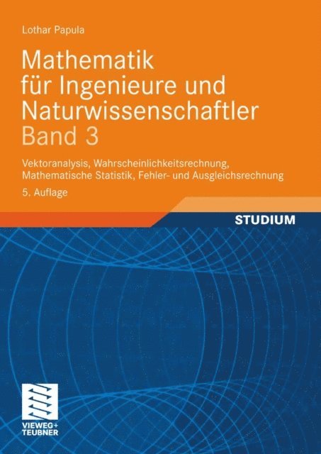 Lothar Papula - Mathematik für Ingenieure und Naturwissenschaftler Band 3, E-bok