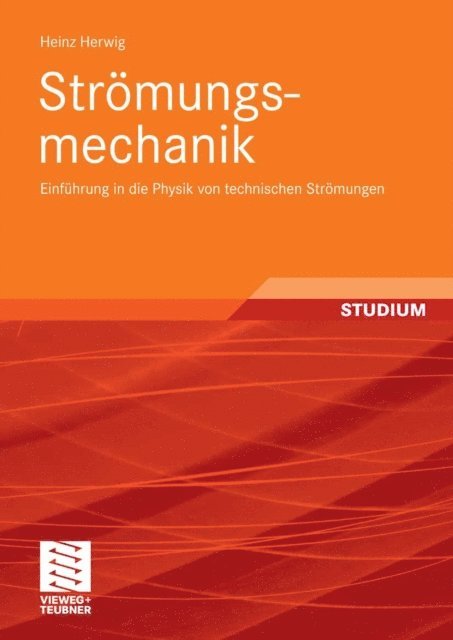 Heinz Herwig - Strömungsmechanik, E-bok