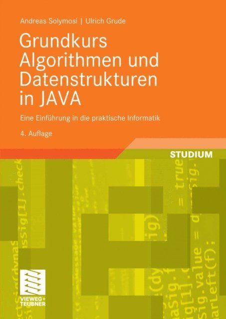 Ulrich Grude, Andreas Solymosi - Grundkurs Algorithmen und Datenstrukturen in JAVA, E-bok