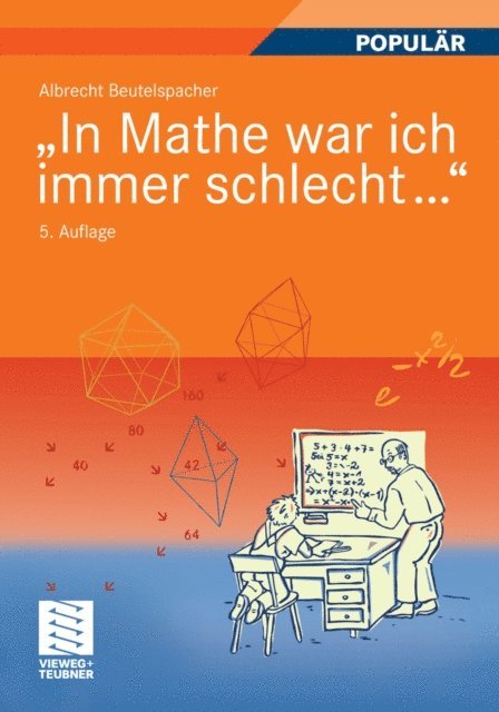Albrecht Beutelspacher - "In Mathe war ich immer schlecht...", E-bok
