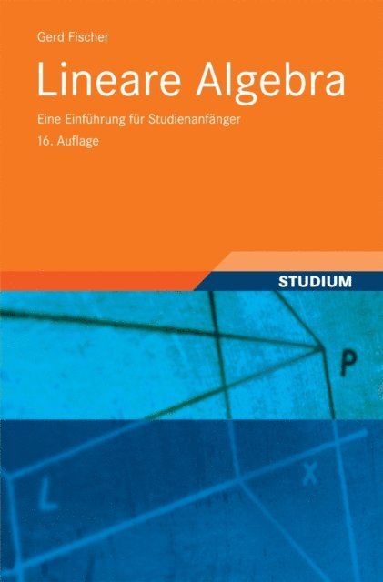 Gerd Fischer - Lineare Algebra, E-bok