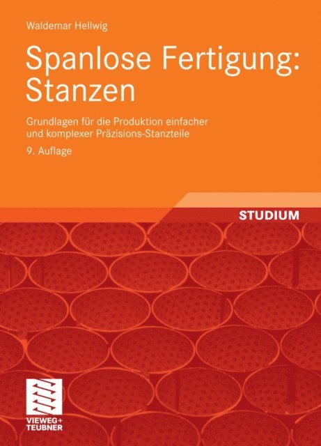 Waldemar Hellwig - Spanlose Fertigung: Stanzen, E-bok