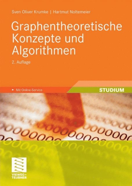 Hartmut Noltemeier, Sven Oliver Krumke - Graphentheoretische Konzepte und Algorithmen, E-bok
