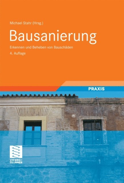 Uwe Wild, Friedhelm Hensen, Hilmar Kolbmuller, Jurgen Weber, Michael Stahr, Michael Stahr - Bausanierung, E-bok