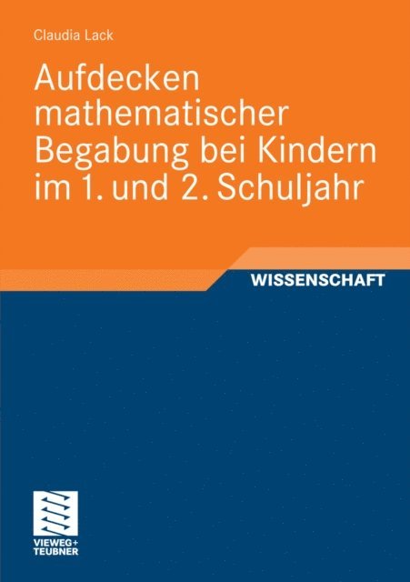 Claudia Lack - Aufdecken mathematischer Begabung bei Kindern im 1. und 2. Schuljahr, E-bok