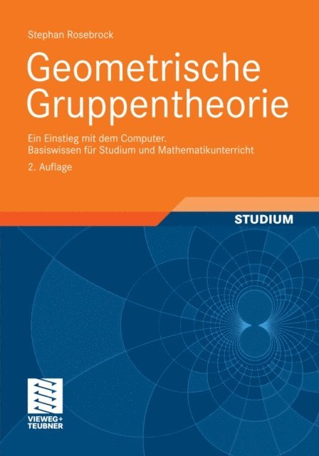 Stephan Rosebrock - Geometrische Gruppentheorie, E-bok