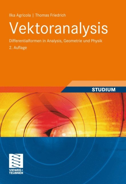 Thomas Friedrich, Ilka Agricola - Vektoranalysis, E-bok