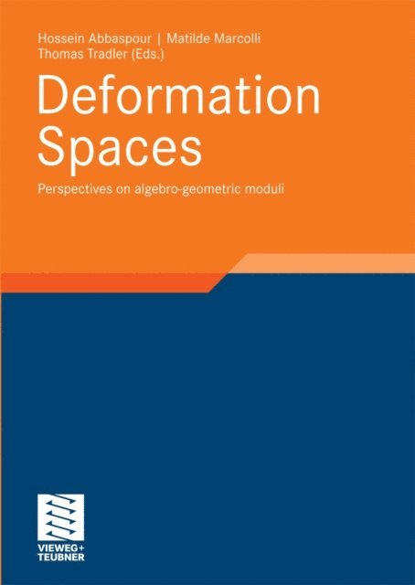 Thomas Tradler, Matilde Marcolli, Hossein Abbaspour - Deformation Spaces, E-bok