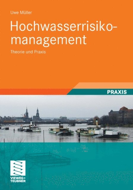 Uwe Muller - Hochwasserrisikomanagement, E-bok