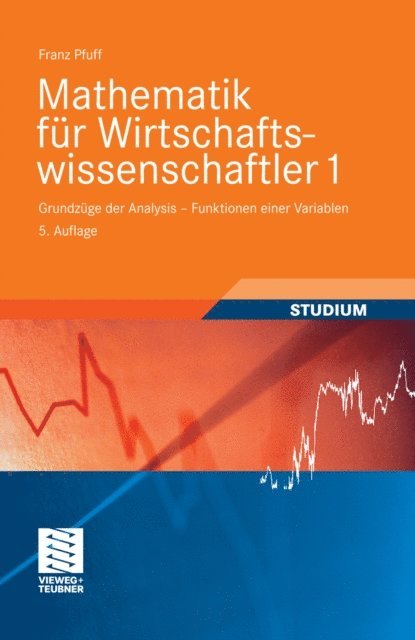 Franz Pfuff - Mathematik für Wirtschaftswissenschaftler 1, E-bok