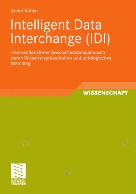 Andre Kohler - Intelligent Data Interchange (IDI), E-bok