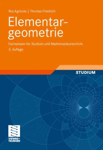 Thomas Friedrich, Ilka Agricola - Elementargeometrie, E-bok