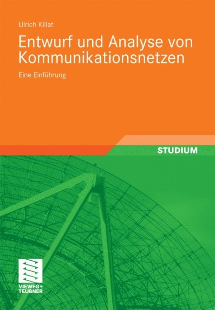 Ulrich Killat - Entwurf und Analyse von Kommunikationsnetzen, E-bok