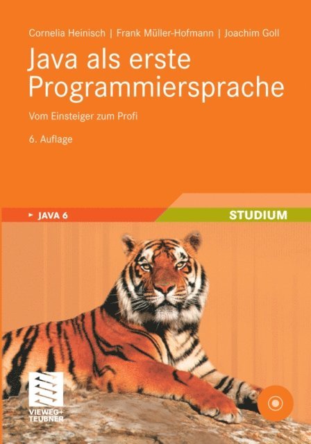 Joachim Goll, Frank Muller-Hofmann, Cornelia Heinisch - Java als erste Programmiersprache, E-bok