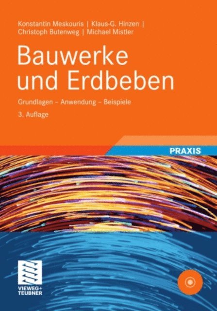 Michael Mistler, Christoph Butenweg, Klaus-G. Hinzen, Konstantin Meskouris - Bauwerke und Erdbeben, E-bok