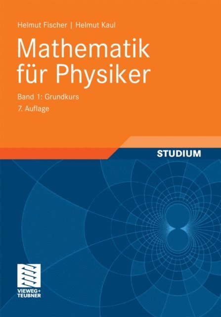 Helmut Kaul, Helmut Fischer - Mathematik für Physiker, E-bok