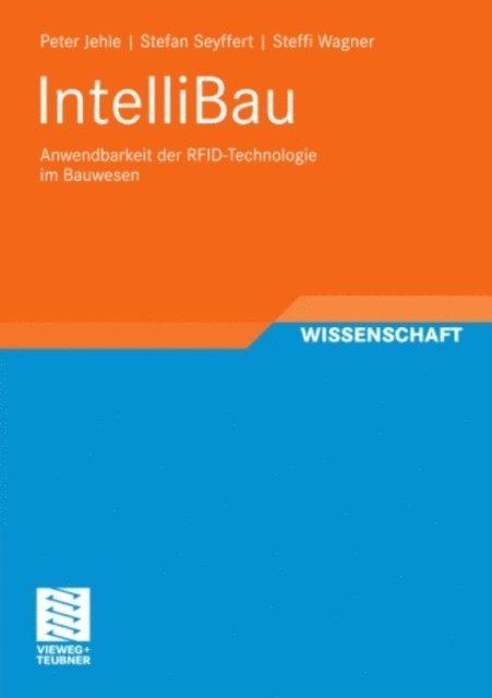 Steffi Wagner, Stefan Seyffert, Peter Jehle - IntelliBau, E-bok