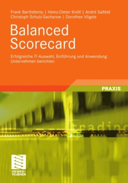 Dorothee Vogele, Christoph Schulz-Sacharow, Andre Salfeld, Heinz-Dieter Knoll, Frank Barthelemy - Balanced Scorecard, E-bok