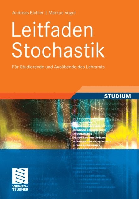 Markus Vogel, Andreas Eichler - Leitfaden Stochastik, E-bok