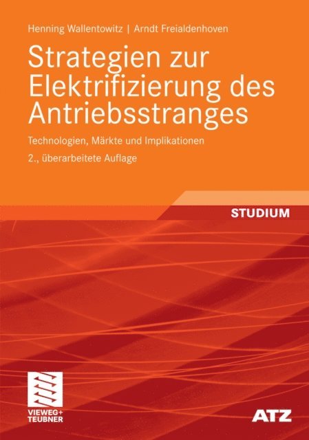 Arndt Freialdenhoven, Henning Wallentowitz - Strategien zur Elektrifizierung des Antriebsstranges, E-bok