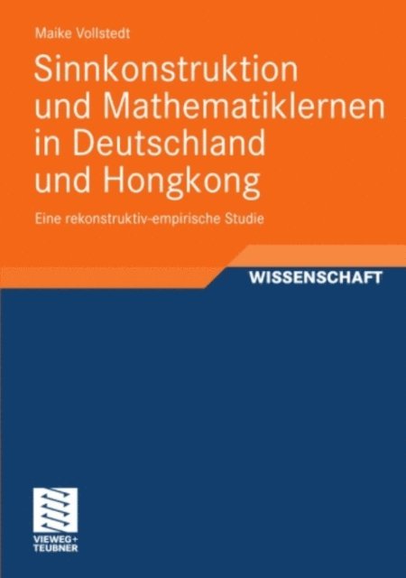 Maike Vollstedt - Sinnkonstruktion und Mathematiklernen in Deutschland und Hongkong, E-bok