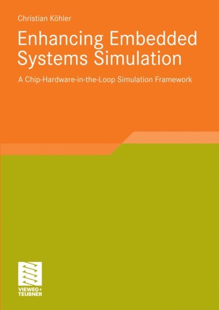 Christian Kohler - Enhancing Embedded Systems Simulation, E-bok