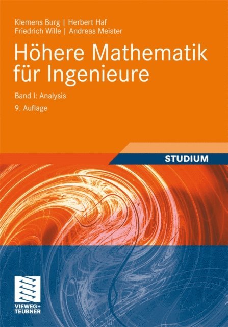 Andreas Meister, Friedrich Wille, Herbert Haf, Klemens Burg - Höhere Mathematik für Ingenieure Band I, E-bok