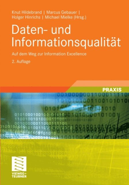 Michael Mielke, Holger Hinrichs, Marcus Gebauer, Knut Hildebrand - Daten- und Informationsqualität, E-bok