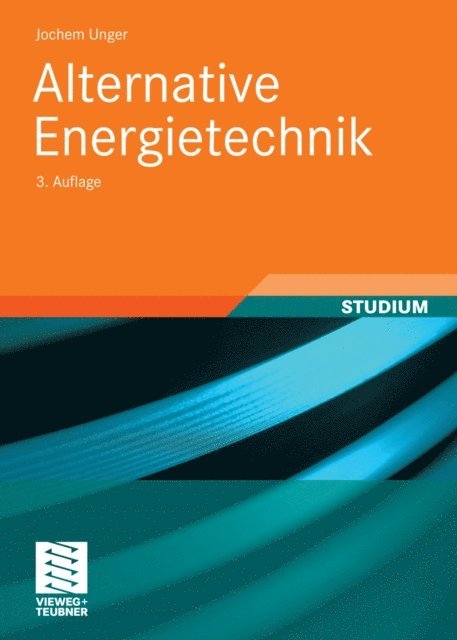 Jochem Unger - Alternative Energietechnik, E-bok