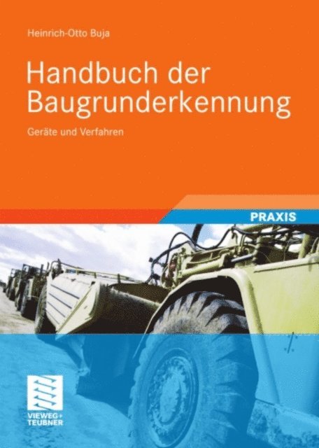 Heinrich Otto Buja - Handbuch der Baugrunderkennung, E-bok