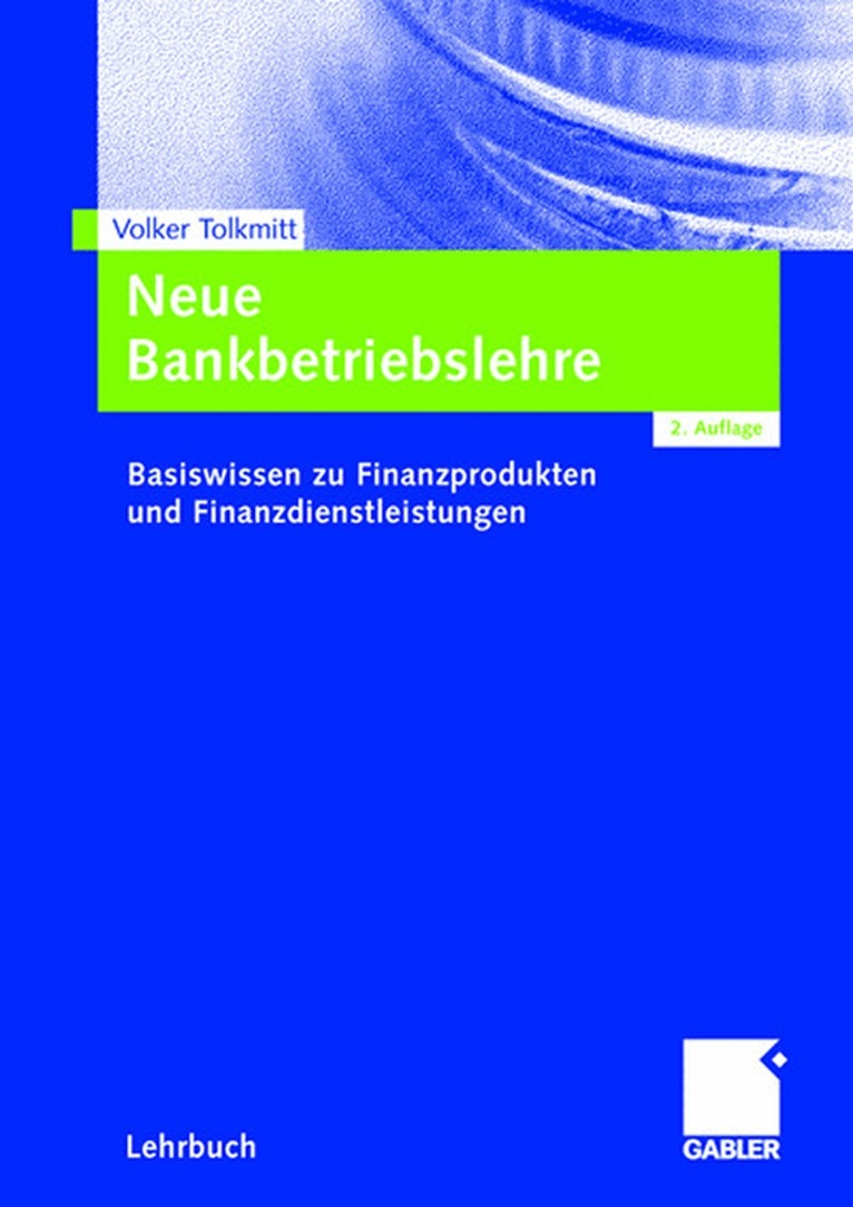 Volker Tolkmitt - Neue Bankbetriebslehre, Häftad. Tillgänglighet: Lägg i varukorg
