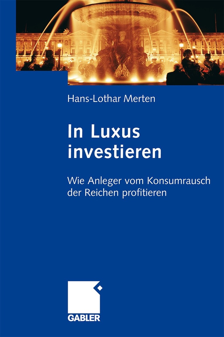 Hans-Lothar Merten - In Luxus investieren, Inbunden. Tillgänglighet: Lägg i varukorg