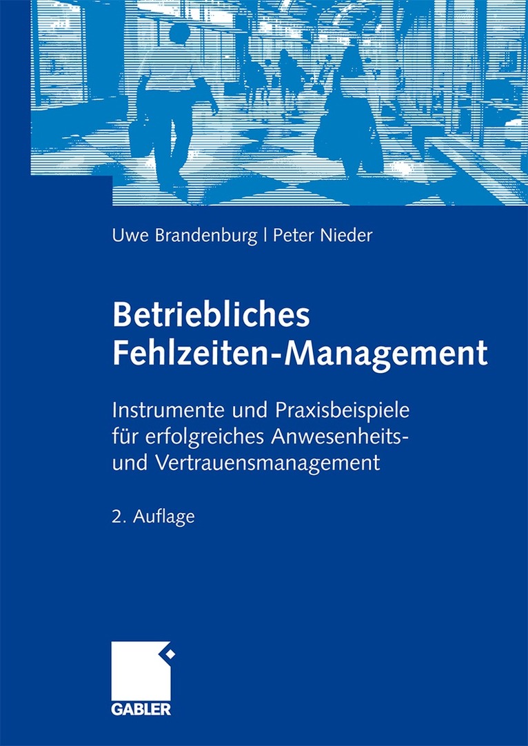 Betriebliches Fehlzeiten-Management