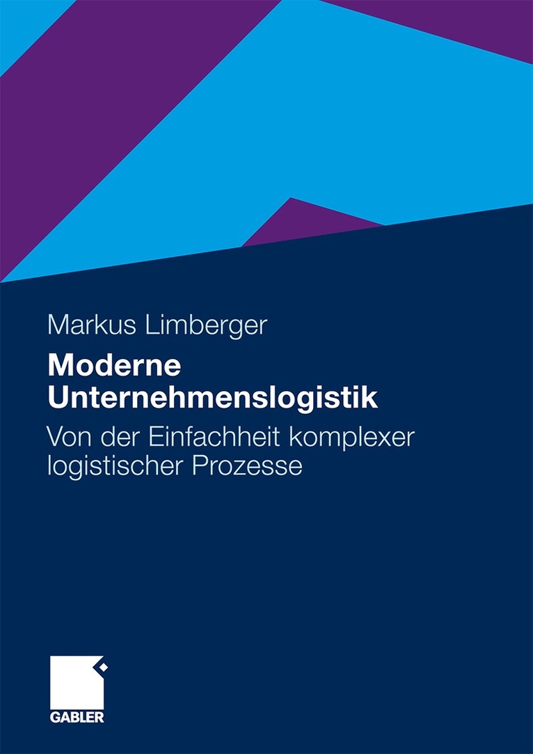 Markus Limberger - Moderne Unternehmenslogistik, Inbunden
