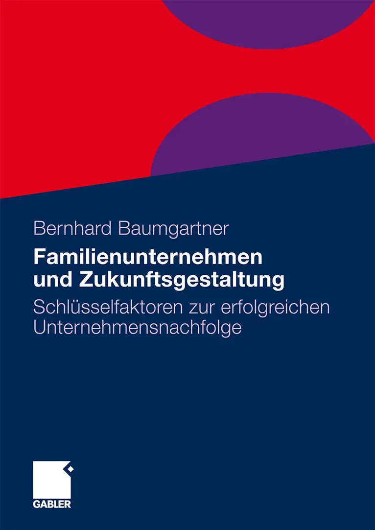 Bernhard Baumgartner - Familienunternehmen und Zukunftsgestaltung, Häftad. Tillgänglighet: Lägg i varukorg