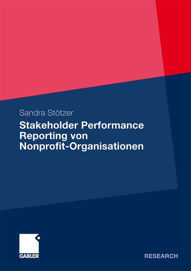 Sandra Stötzer - Stakeholder Performance Reporting von Nonprofit-Organisationen, Häftad. Tillgänglighet: Lägg i varukorg