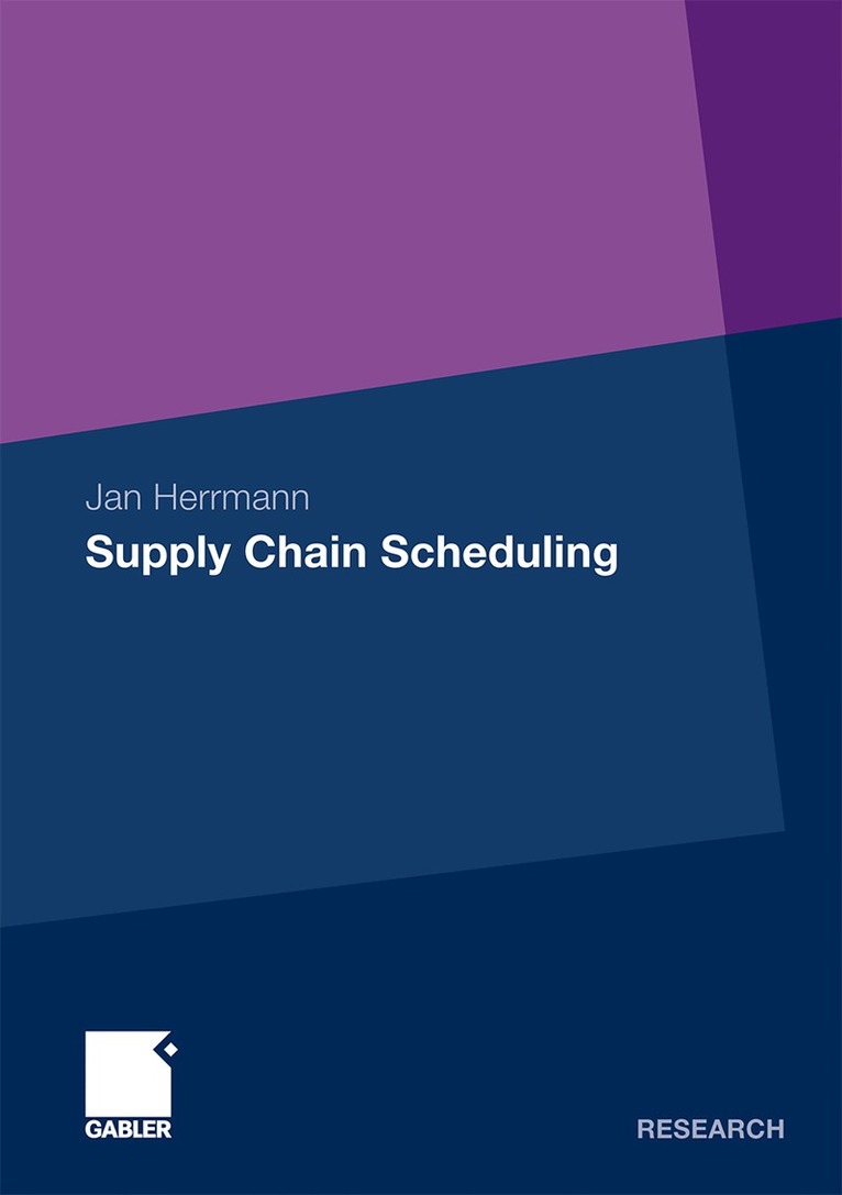 Jan Herrmann - Supply Chain Scheduling, Häftad