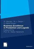 Business Excellence in Produktion und Logistik