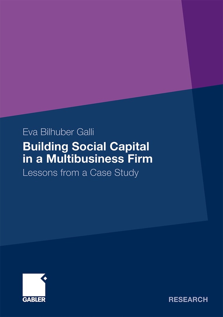 Eva Bilhuber Galli - Building Social Capital in a Multibusiness Firm, Häftad