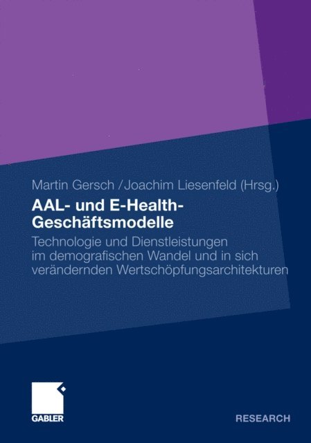 Martin Gersch, Joachim Liesenfeld - AAL- und E-Health-Geschäftsmodelle, E-bok