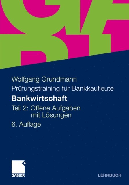 Wolfgang Grundmann - Bankwirtschaft, E-bok