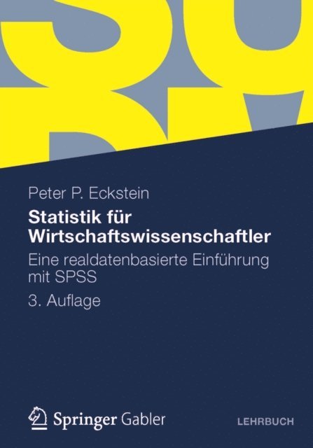 Peter P. Eckstein - Statistik für Wirtschaftswissenschaftler, E-bok